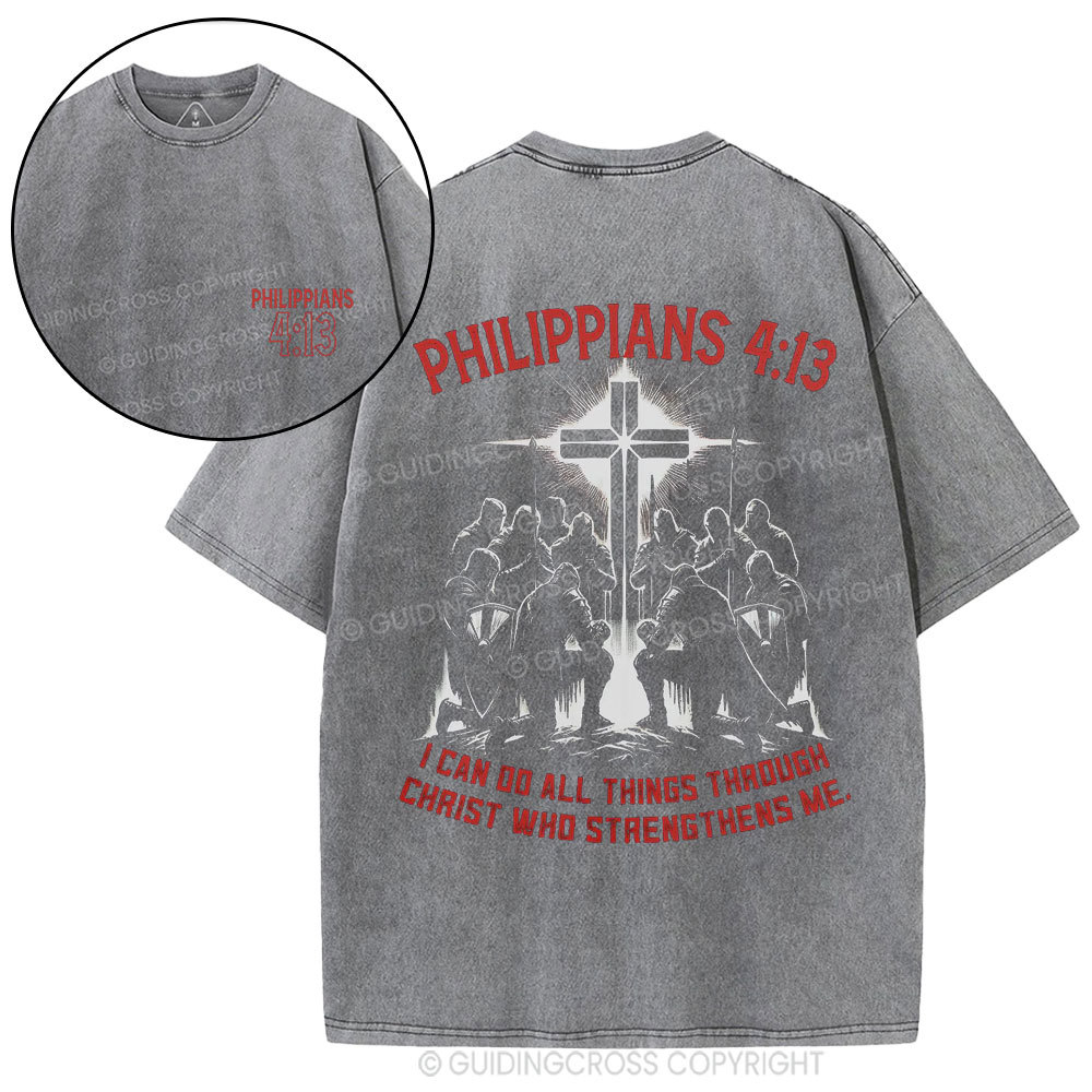 I Can Do All Things Through Christ Who Strengthens Me Christian Washed T-Shirt