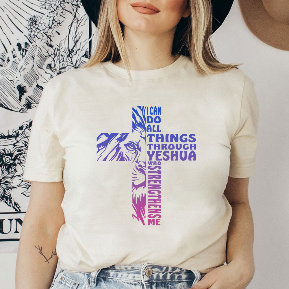 I Can Do All Things Through Yeshua Christian T-Shirts