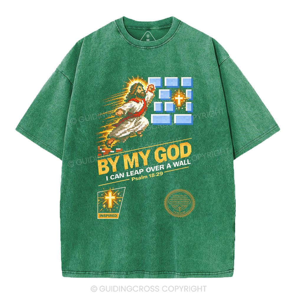 I Can Leap Over A Wall By My God Christian Washed T-Shirt