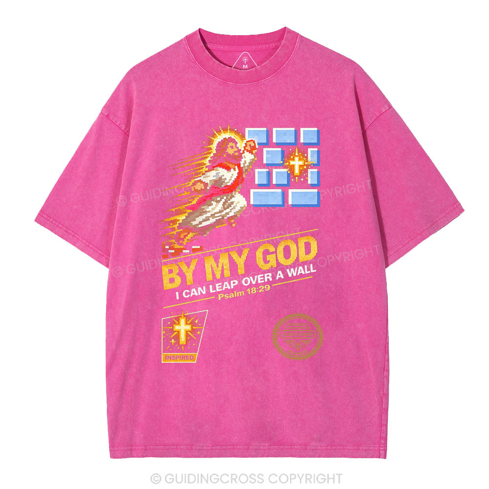 I Can Leap Over A Wall By My God Christian Washed T-Shirt