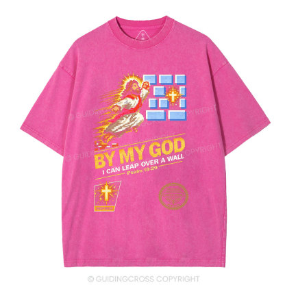 I Can Leap Over A Wall By My God Christian Washed T-Shirt