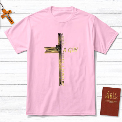 I Can Not A Guy But I Know Christian T-Shirt