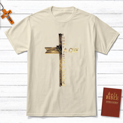 I Can Not A Guy But I Know Christian T-Shirt