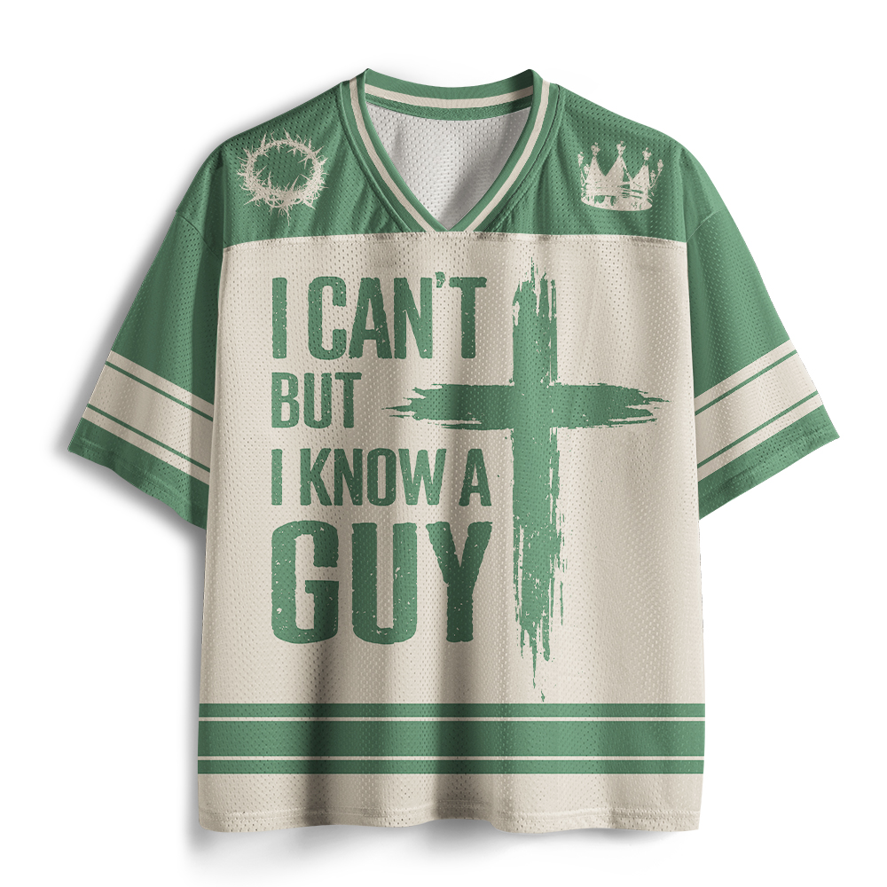 I Can't But I Know A Guy Christian Mesh Jersey