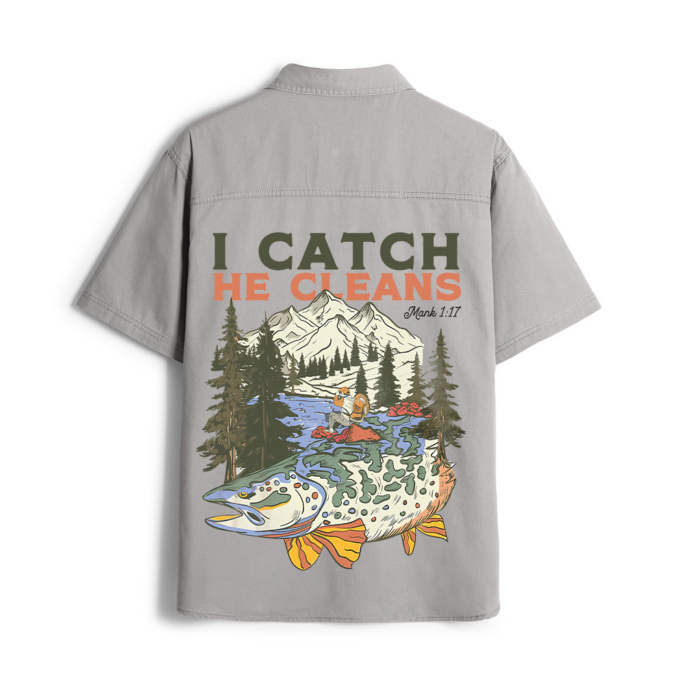I Catch He Cleans Christian Work Shirt 