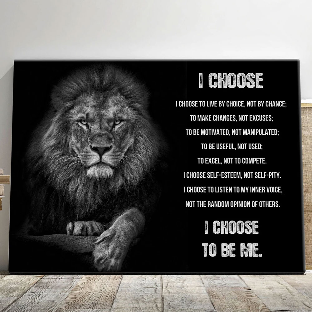 I Choose To Be Me Lion Motivational Print Christian Canvas Wall Art