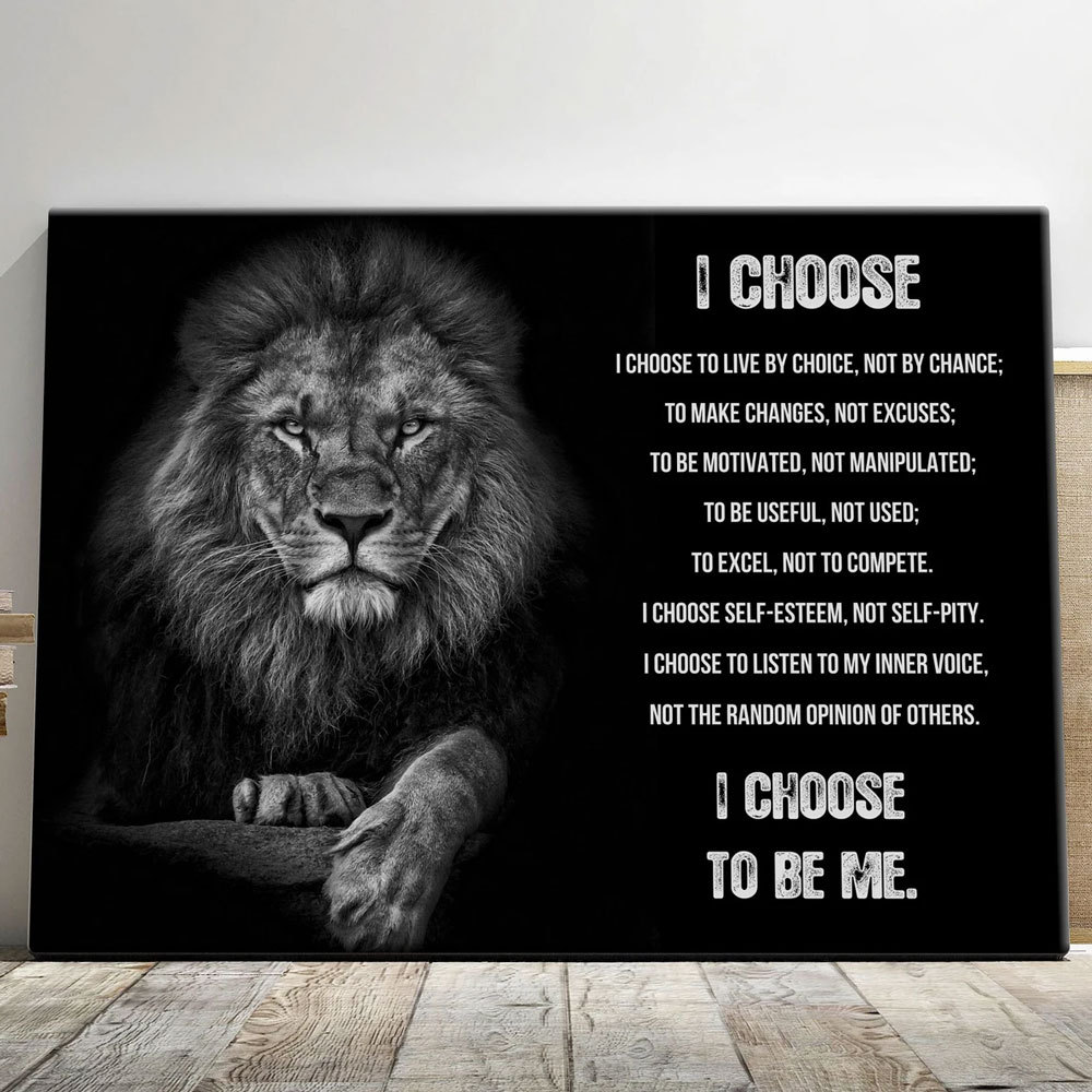 I Choose To Be Me Lion Motivational Print Christian Canvas Wall Art
