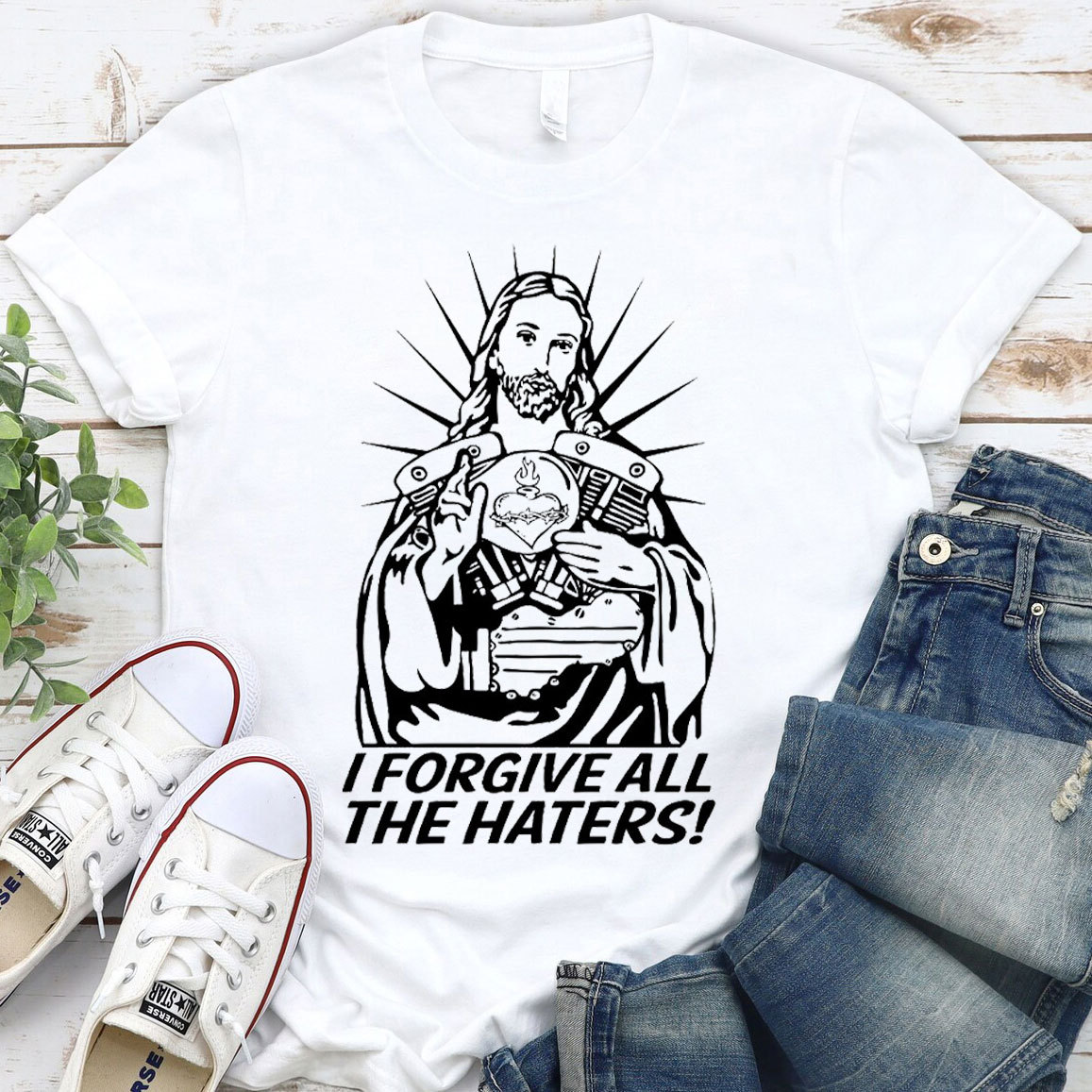 I Forgive All The Haters Christian T-Shirt
