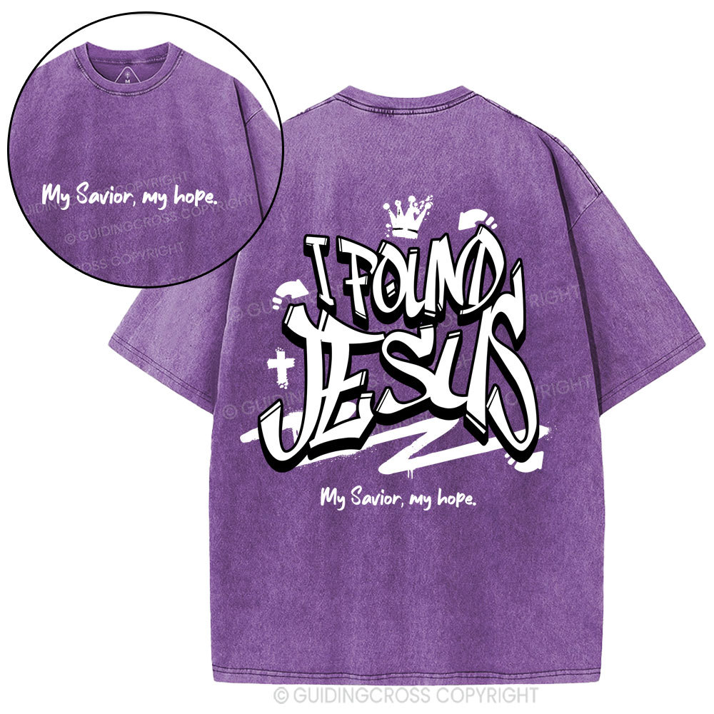 I Found Jesus Christian Washed T-Shirt