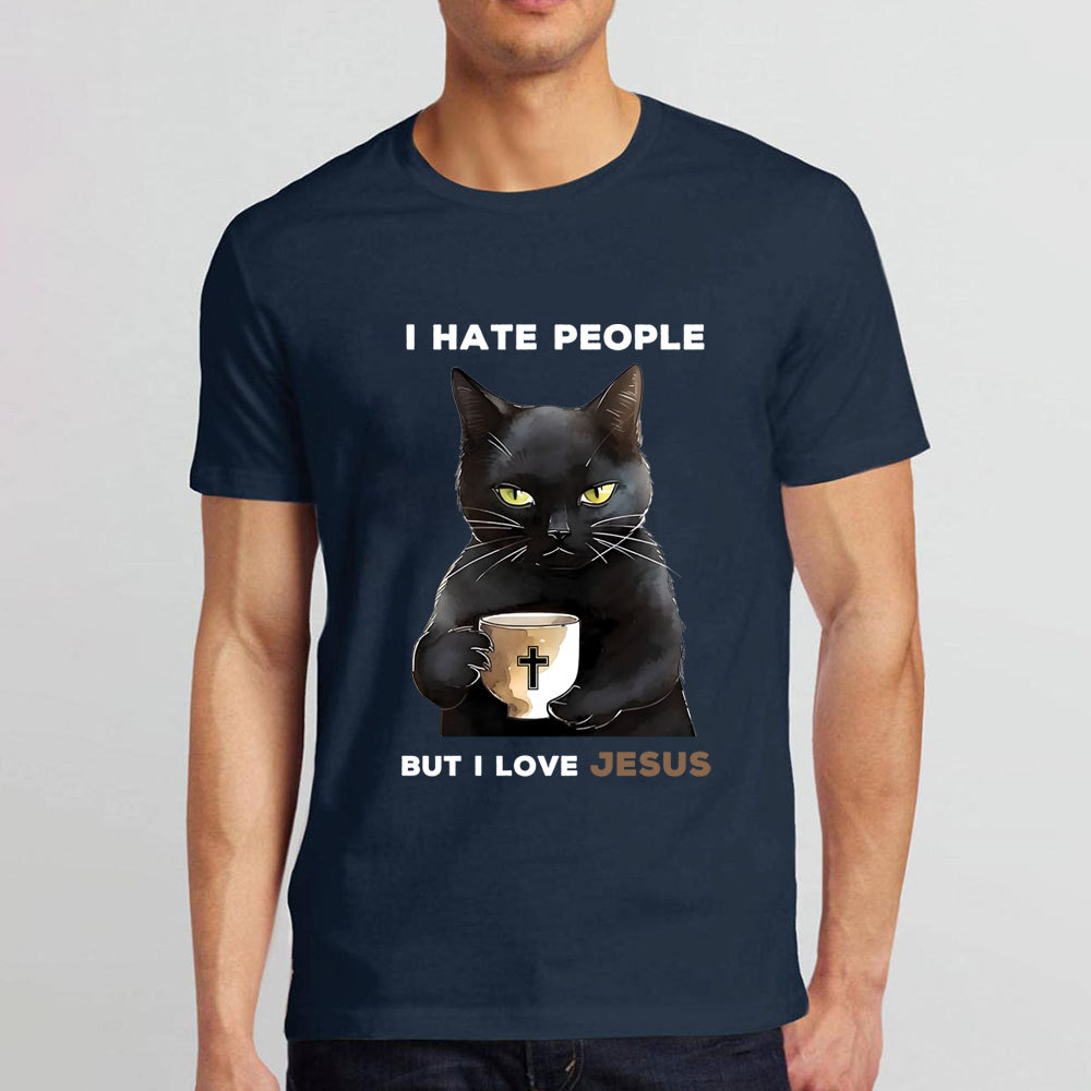 I Hate People But I Love Jesus T-Shirt