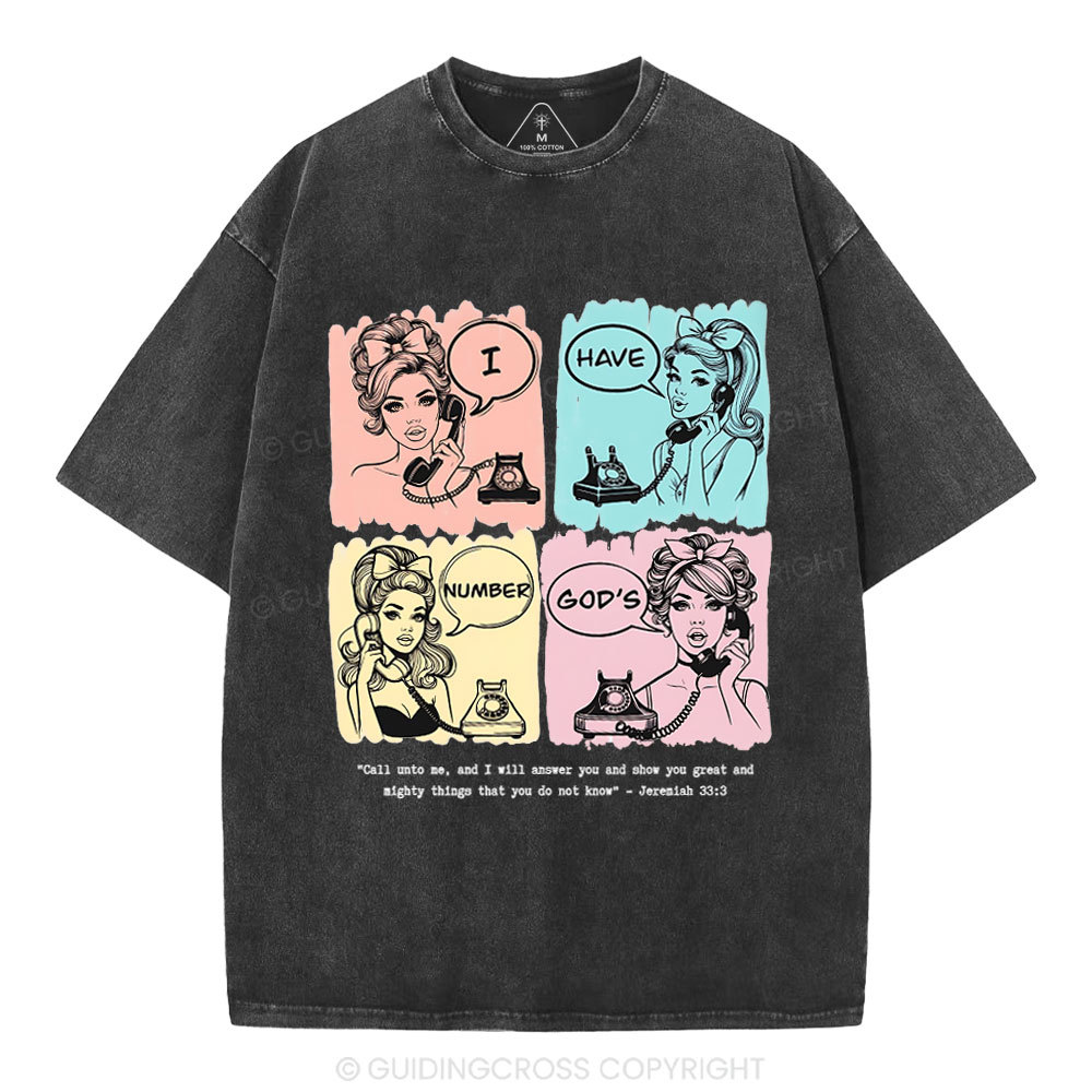I Have God's Number Christian Washed T-Shirt 