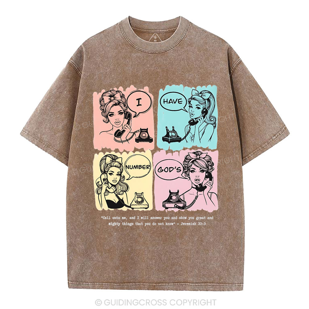 I Have God's Number Christian Washed T-Shirt 