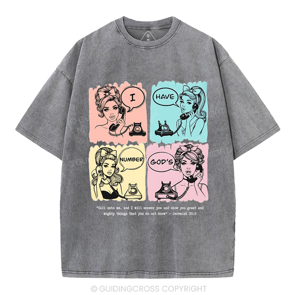 I Have God's Number Christian Washed T-Shirt 