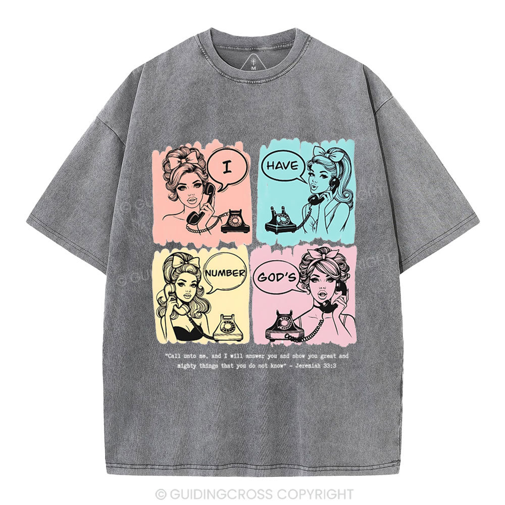 I Have God's Number Christian Washed T-Shirt 