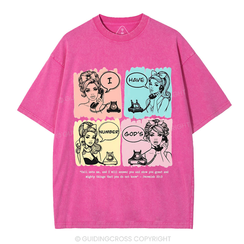 I Have God's Number Christian Washed T-Shirt 