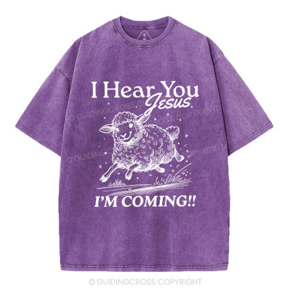 I Hear You Jesus  Christian Washed T-Shirt