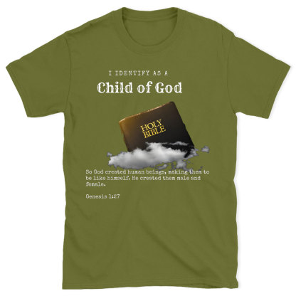 I Identify As A Child Of God Christian T-Shirt