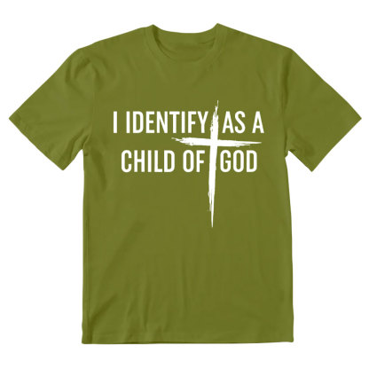 I Identify As A Child Of God Christian T-Shirt
