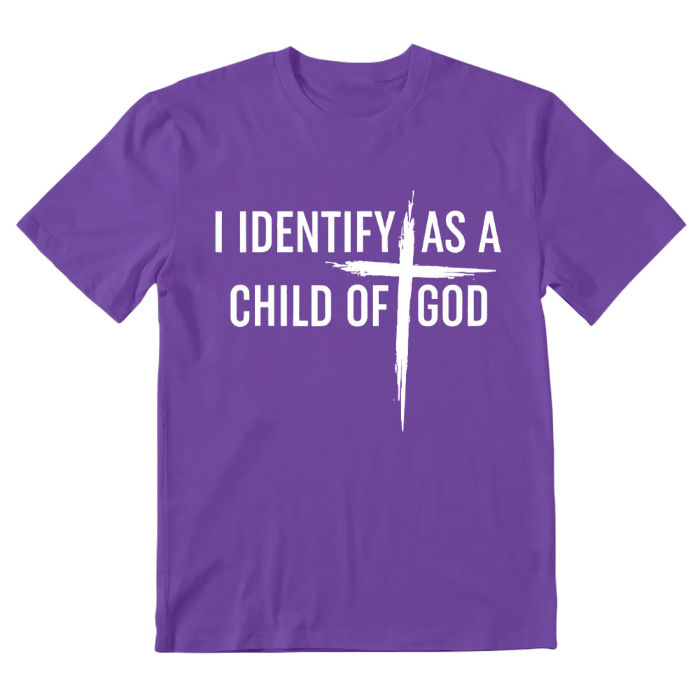 I Identify As A Child Of God Christian T-Shirt