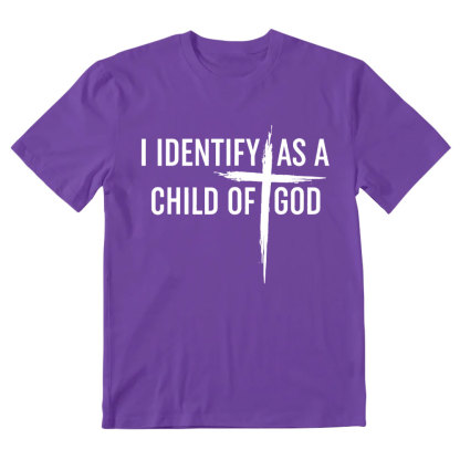 I Identify As A Child Of God Christian T-Shirt