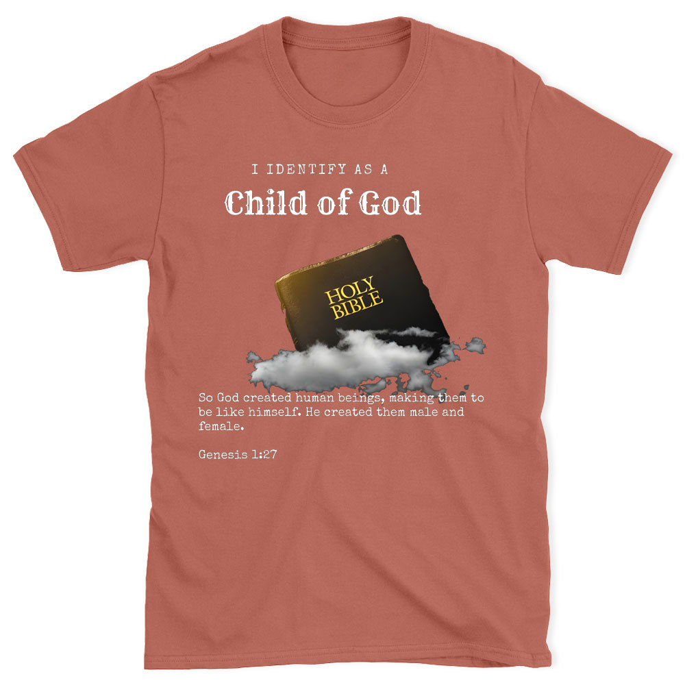 I Identify As A Child Of God Christian T-Shirt