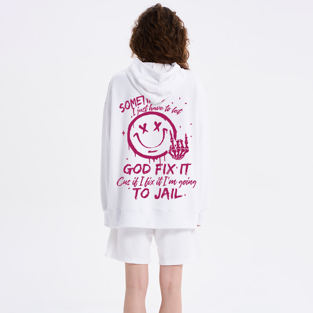 I Just Have To Let God Fix It Christian Classic Hoodie