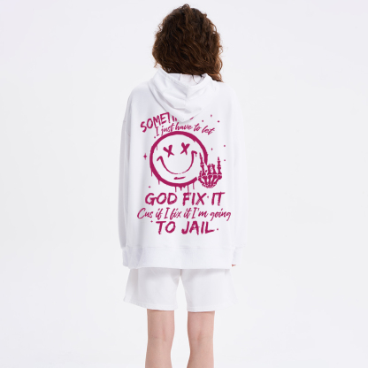 I Just Have To Let God Fix It Christian Classic Hoodie
