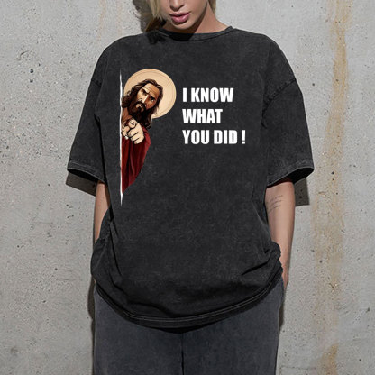 I Know What You Did Christian Washed T-Shirt