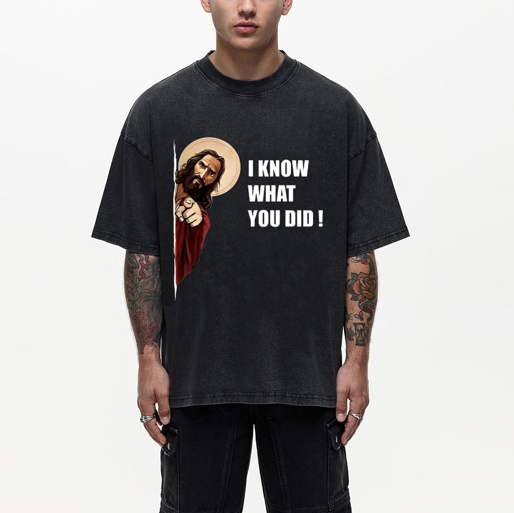 I Know What You Did Christian Washed T-Shirt