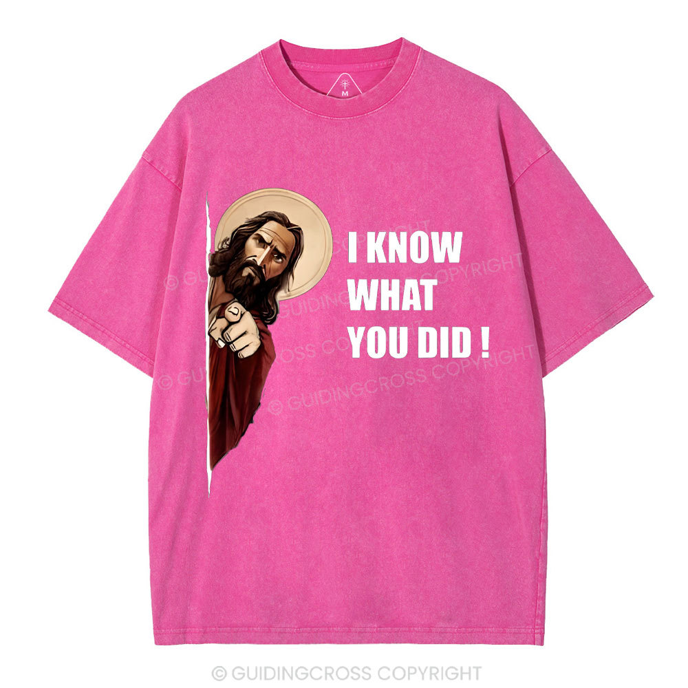 I Know What You Did Christian Washed T-Shirt