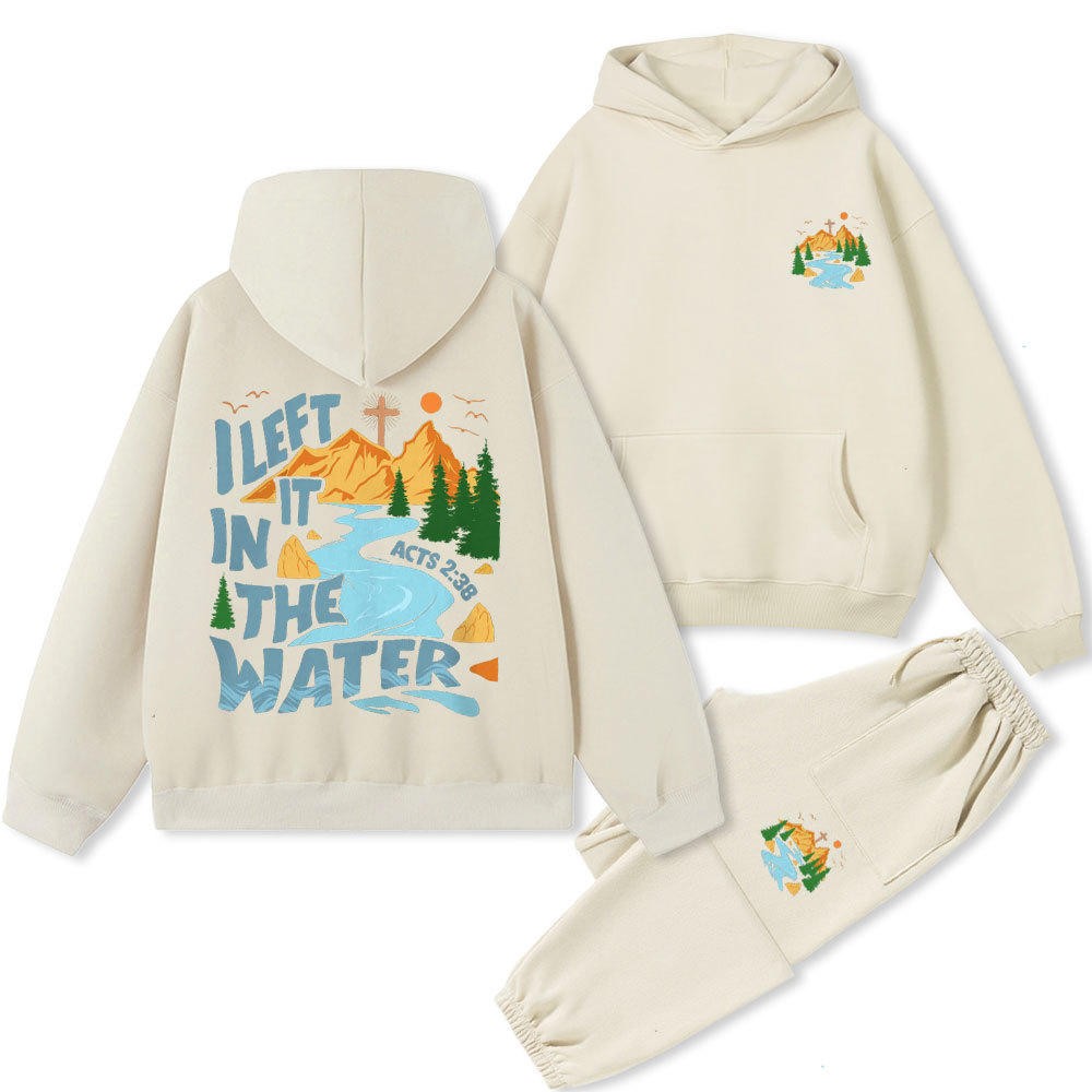 I Left It In The Water Christian Premium Fleece Hoodie Set