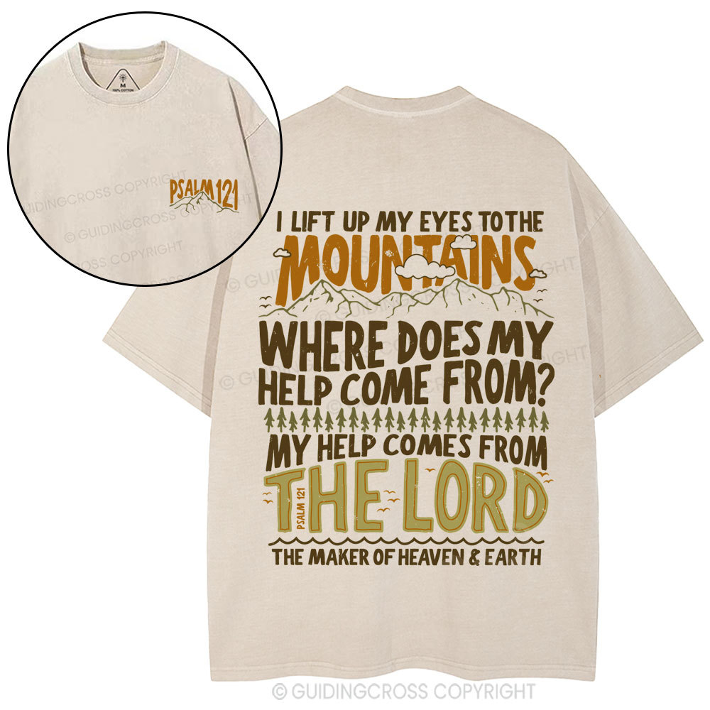 I Left Up My Eyes To The Mountains Christian Washed T-Shirt