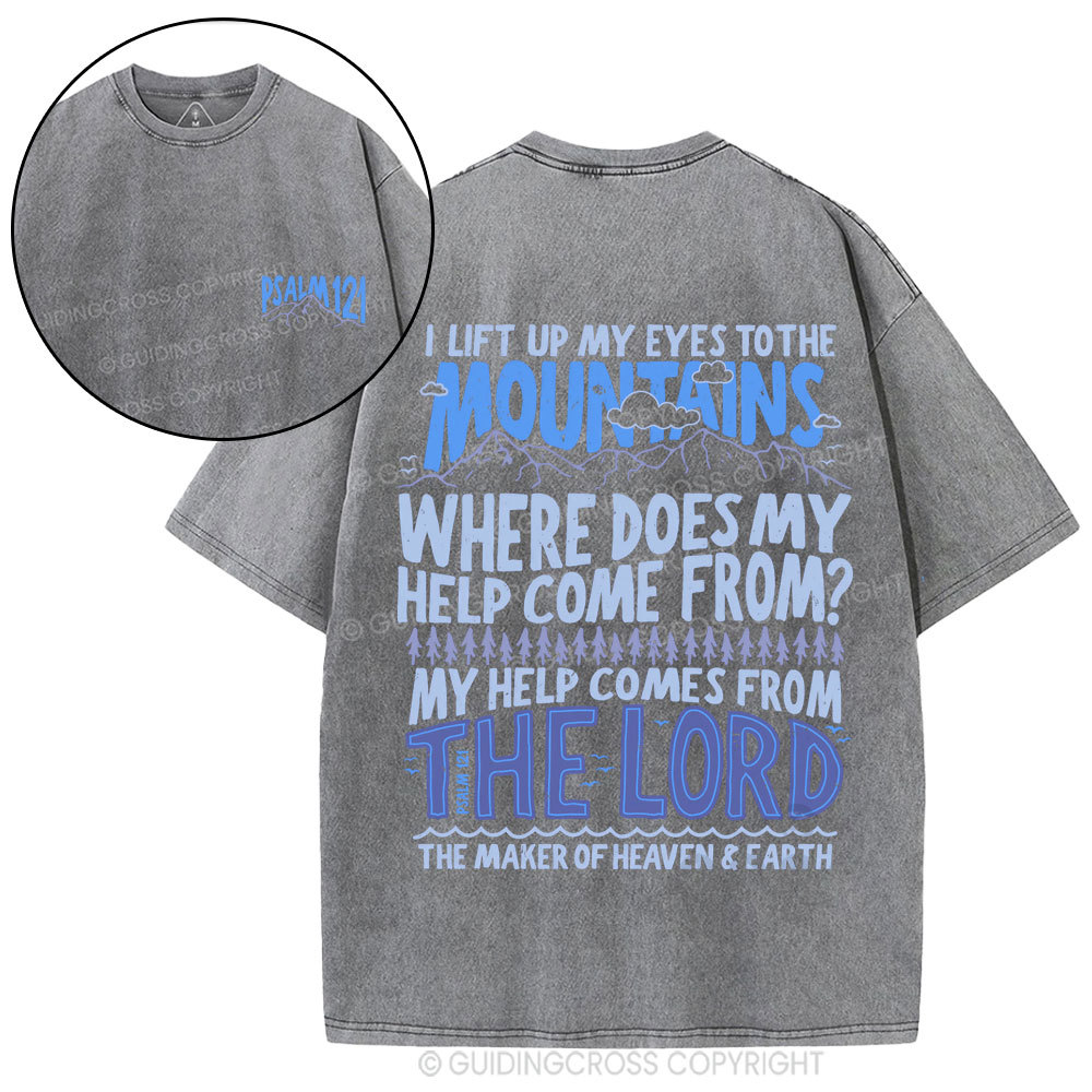I Left Up My Eyes To The Mountains Christian Washed T-Shirt