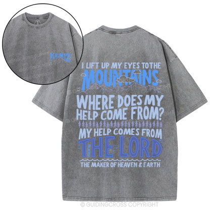 I Left Up My Eyes To The Mountains Christian Washed T-Shirt