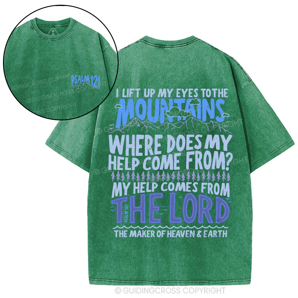 I Left Up My Eyes To The Mountains Christian Washed T-Shirt