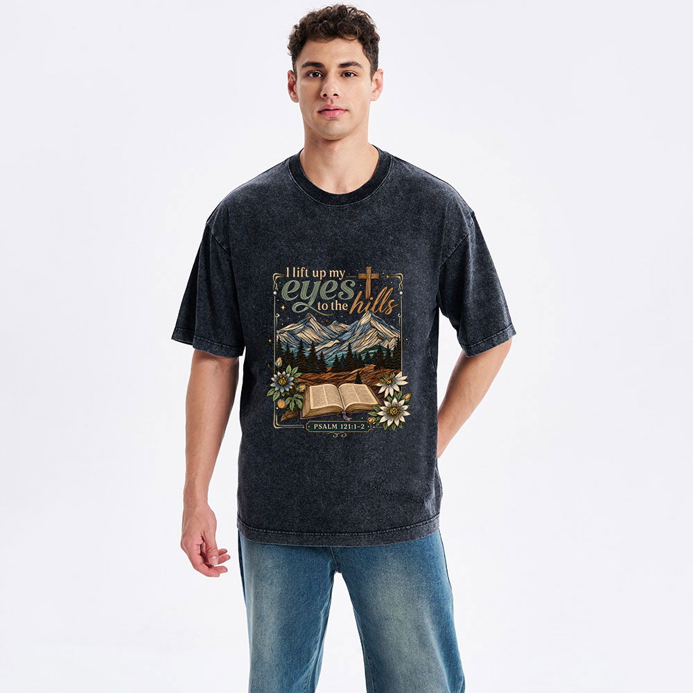 I Lift Up My Eyes To The Hills Christian Washed T-Shirt