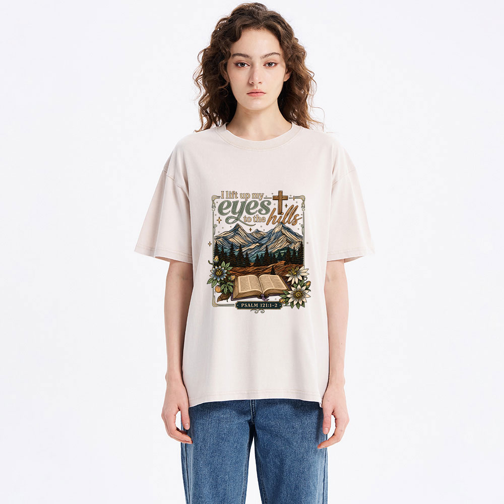 I Lift Up My Eyes To The Hills Christian Washed T-Shirt