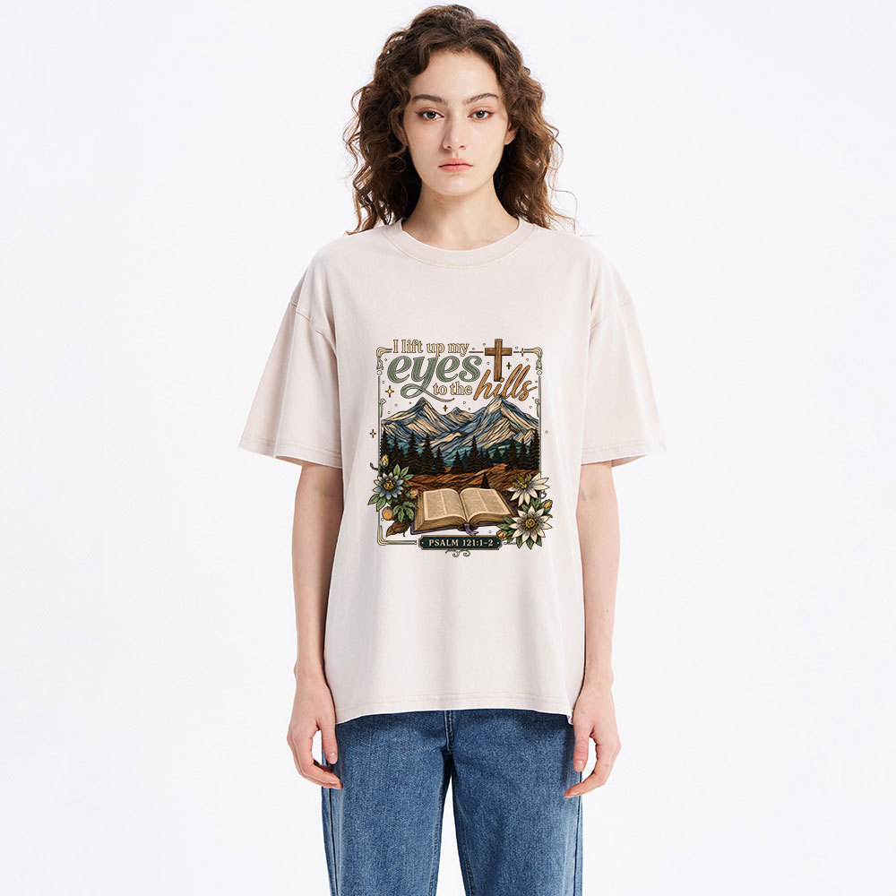 I Lift Up My Eyes To The Hills Christian Washed T-Shirt