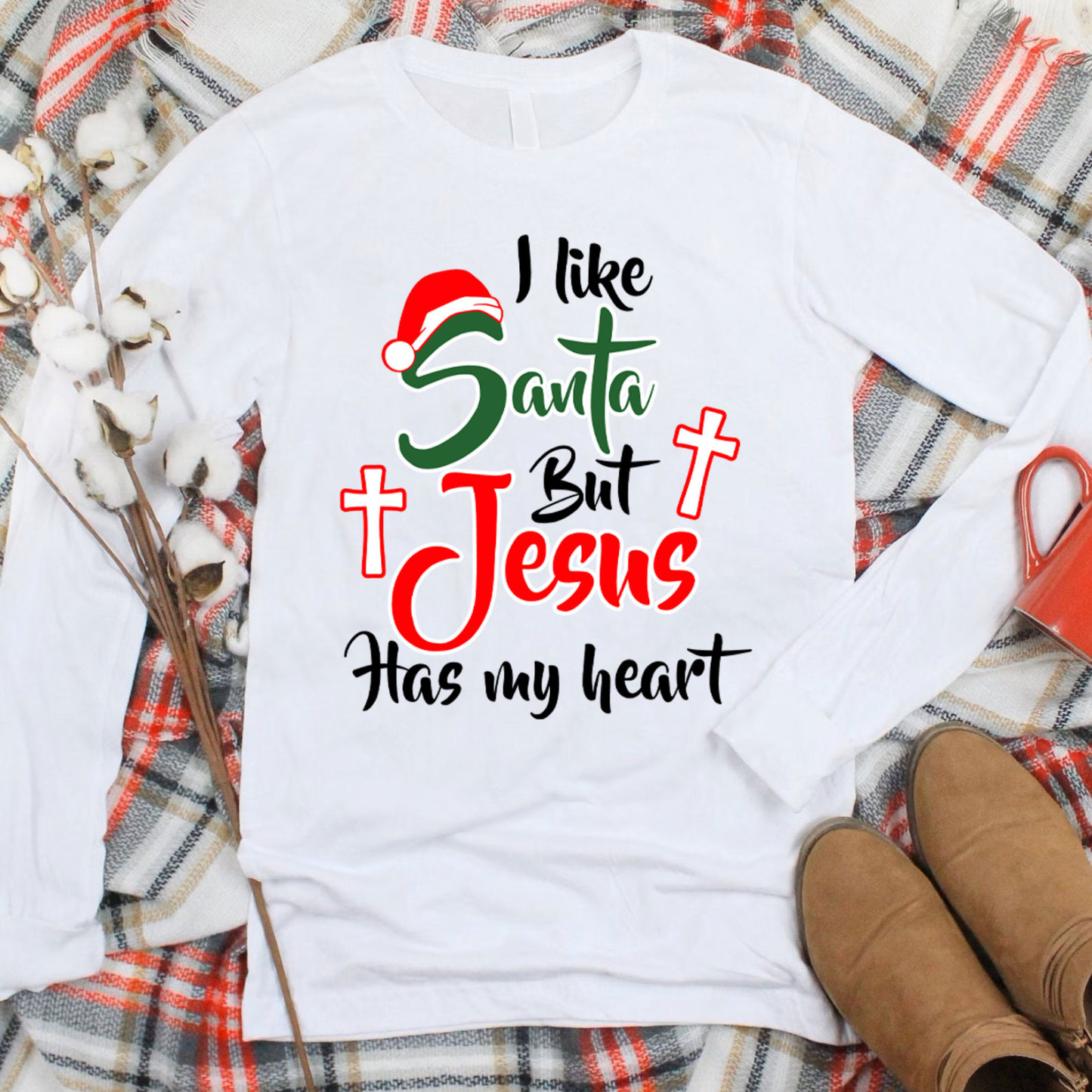 I Like Santa but Jesus Has My Heart Christian Long Sleeve T-Shirt
