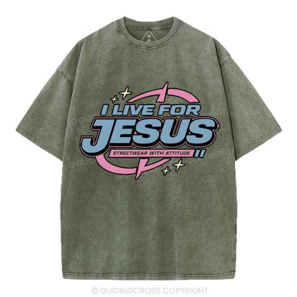 I Live For Jesus Christian Washed T-Shirt