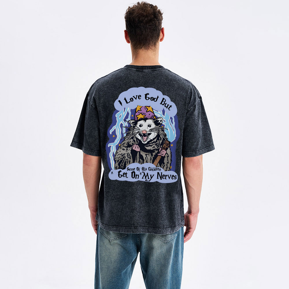 I Love God But Some Of His Children Get On My Nerves Christian Washed T-Shirt