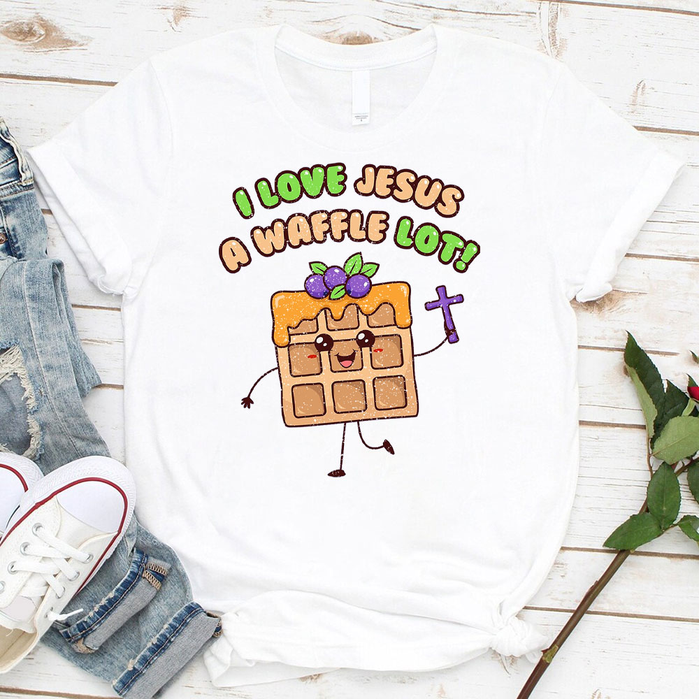I Love Jesus A Waffle Lot Christian T-Shirt