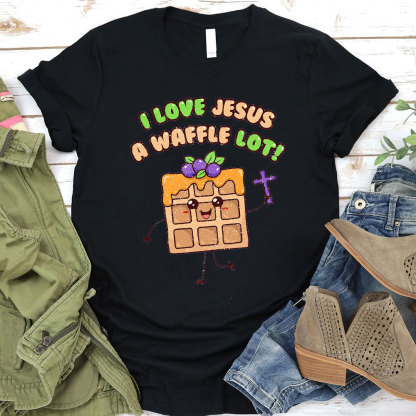 I Love Jesus A Waffle Lot Christian T-Shirt