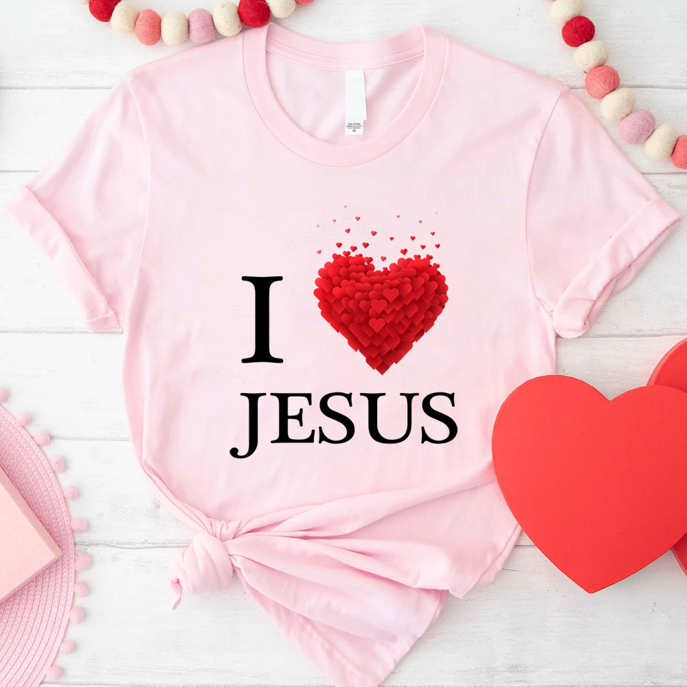 Love Jesus Christian T Shirt