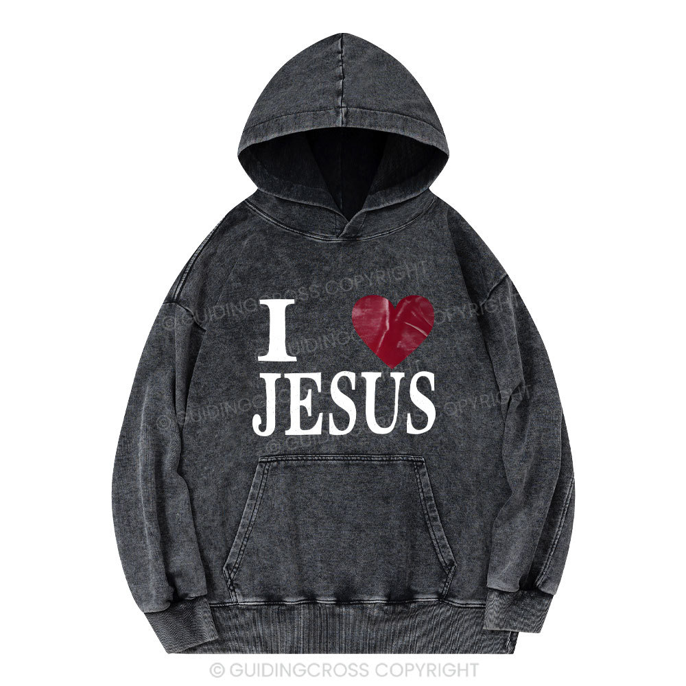 I Love Jesus Christian Washed Hoodie