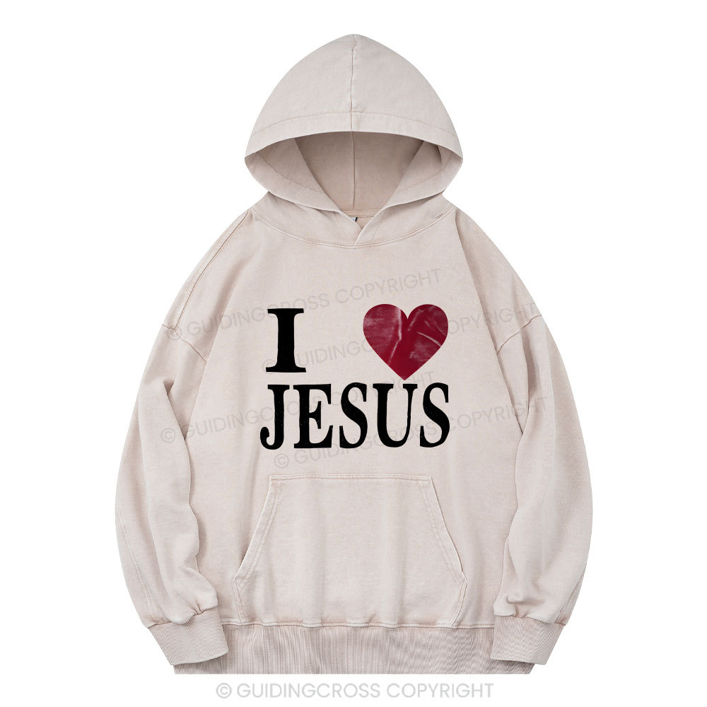 I Love Jesus Christian Washed Hoodie
