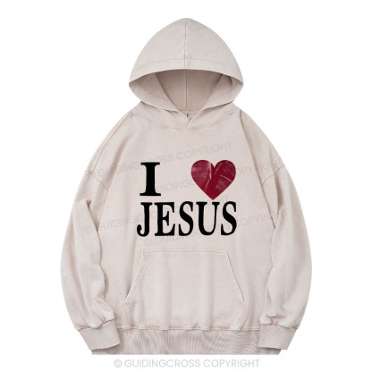 I Love Jesus Christian Washed Hoodie