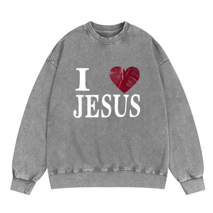 I Love Jesus Christian Washed Sweatshirt