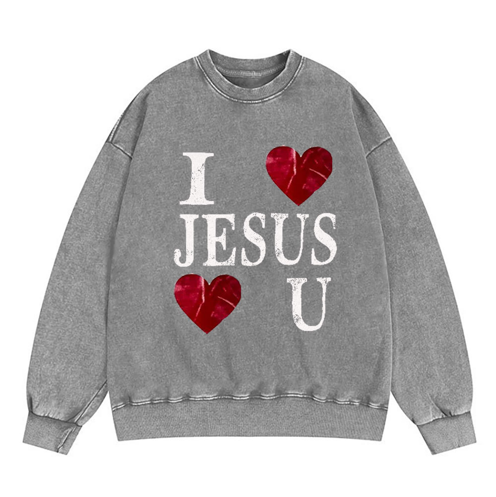 I Love Jesus Jesus Love U Christian Washed Sweatshirt