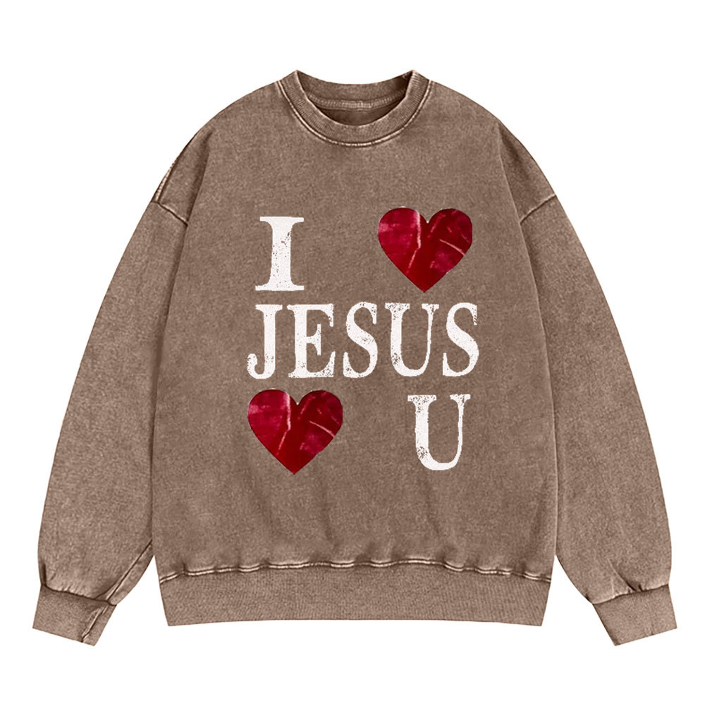 I Love Jesus Jesus Love U Christian Washed Sweatshirt